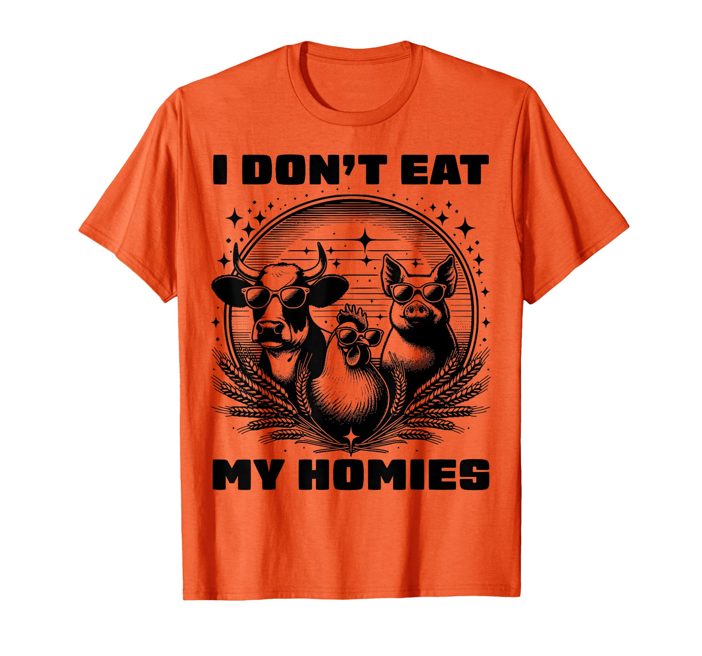 I Don't Eat My Homies Funny Vegan Vegetarian Retro Tee T-Shirt