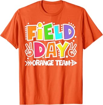 Field Day Orange Team Funny For Teacher Kids Field Day Games T-Shirt
