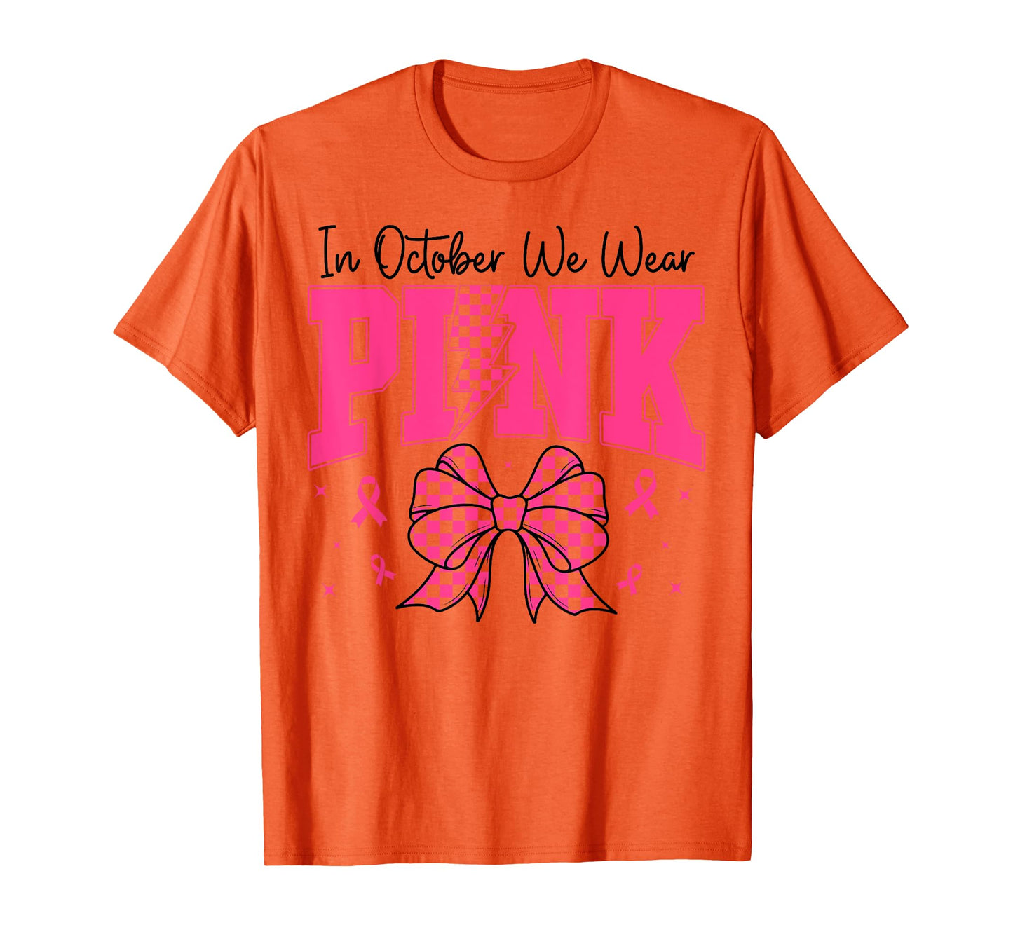 In October We Wear Pink Breast Cancer Awareness Coquette Bow T-Shirt