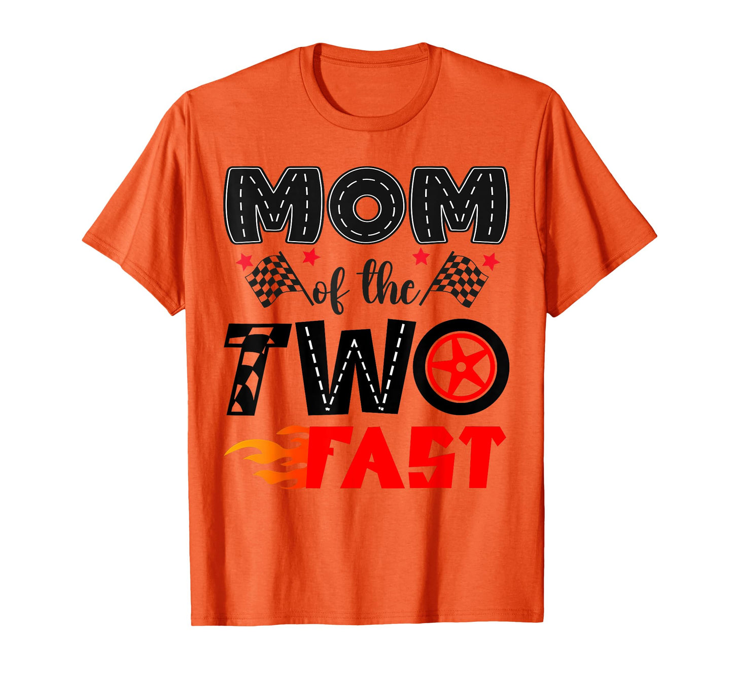 Mom of The Two Fast 2Nd Birthday Boy Racing Car T-Shirt