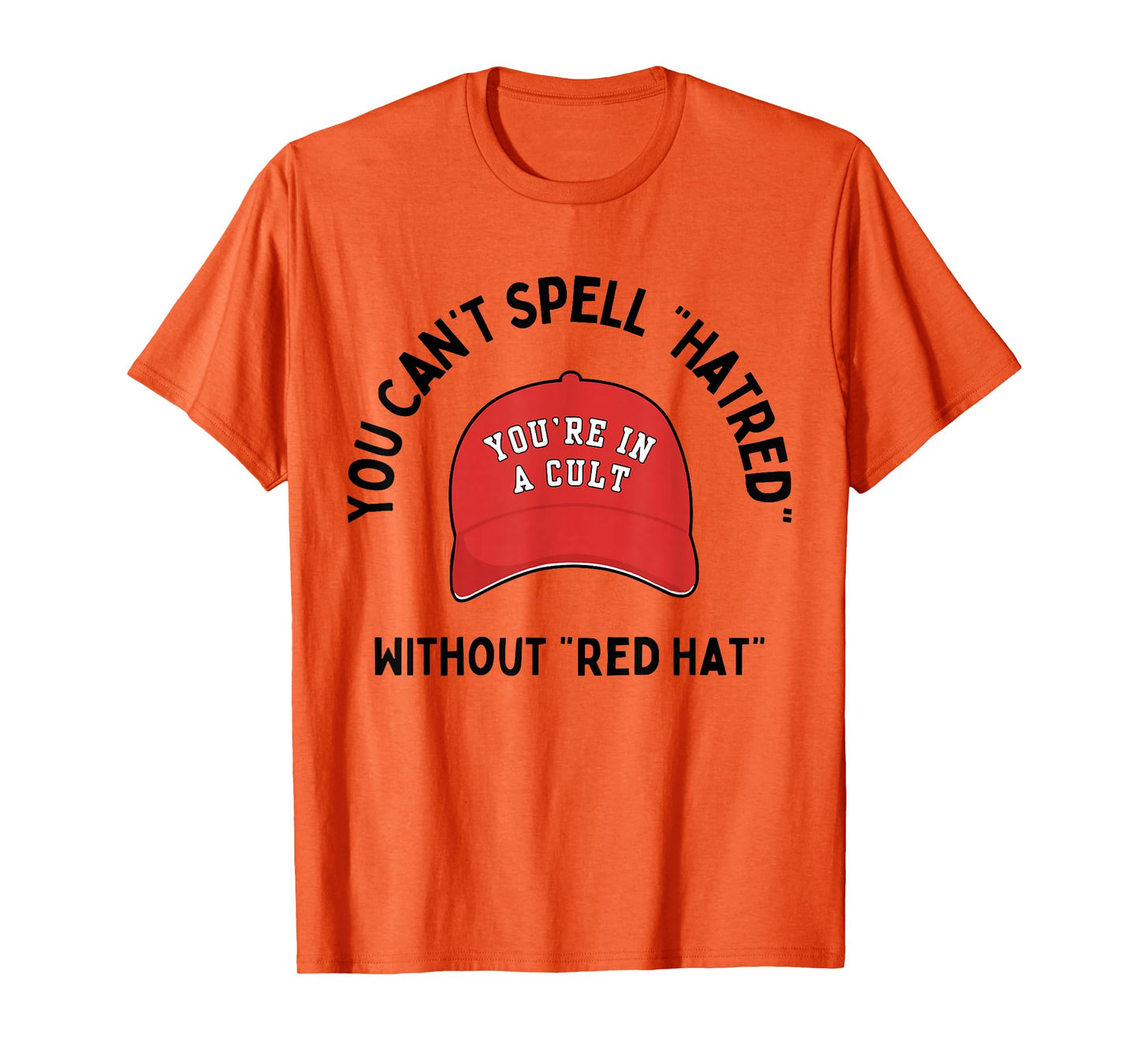 Without Red Hat T-Shirt