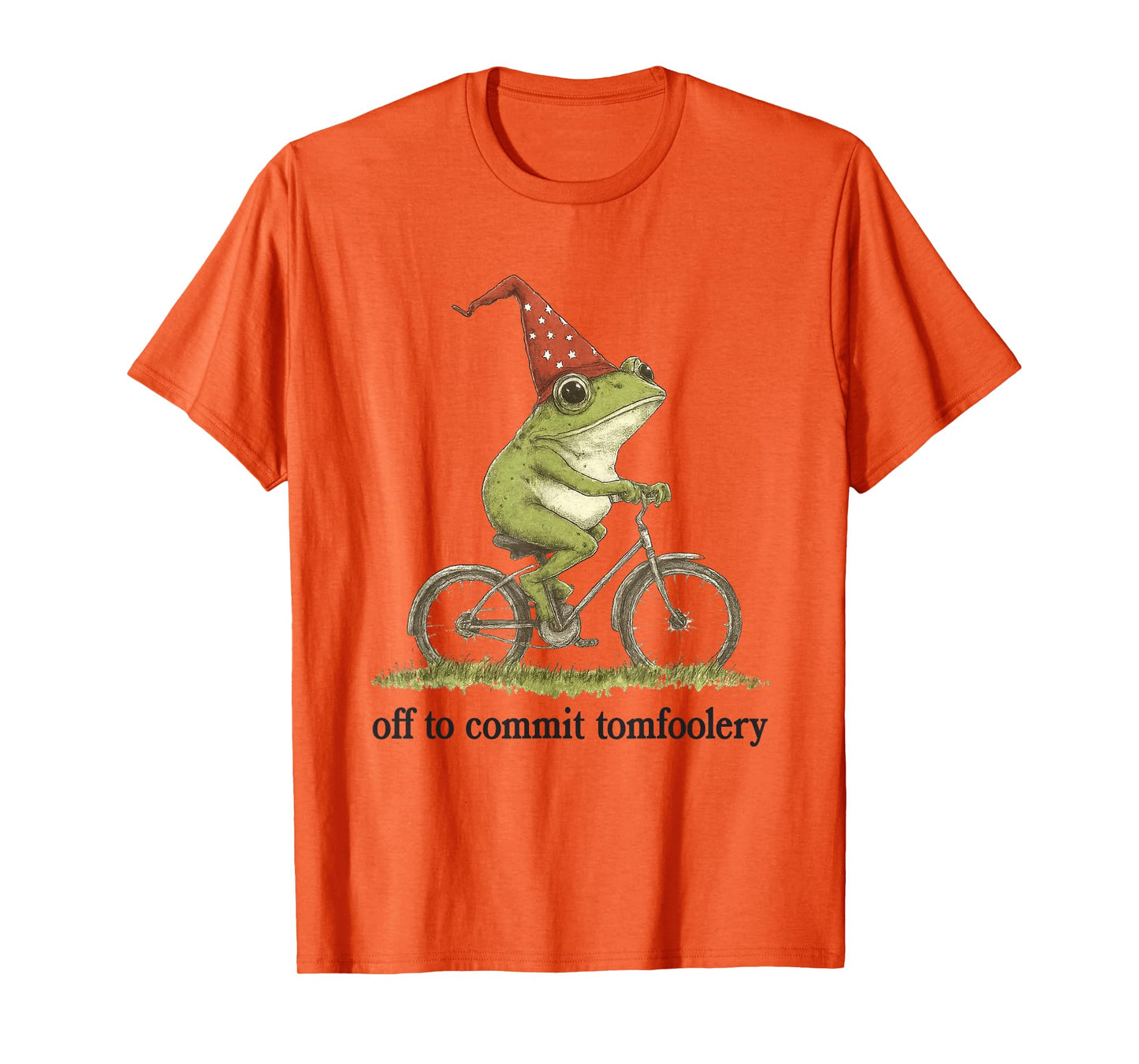 Funny Frog Meme Off to Commit Tomfoolery Sarcastic T-Shirt