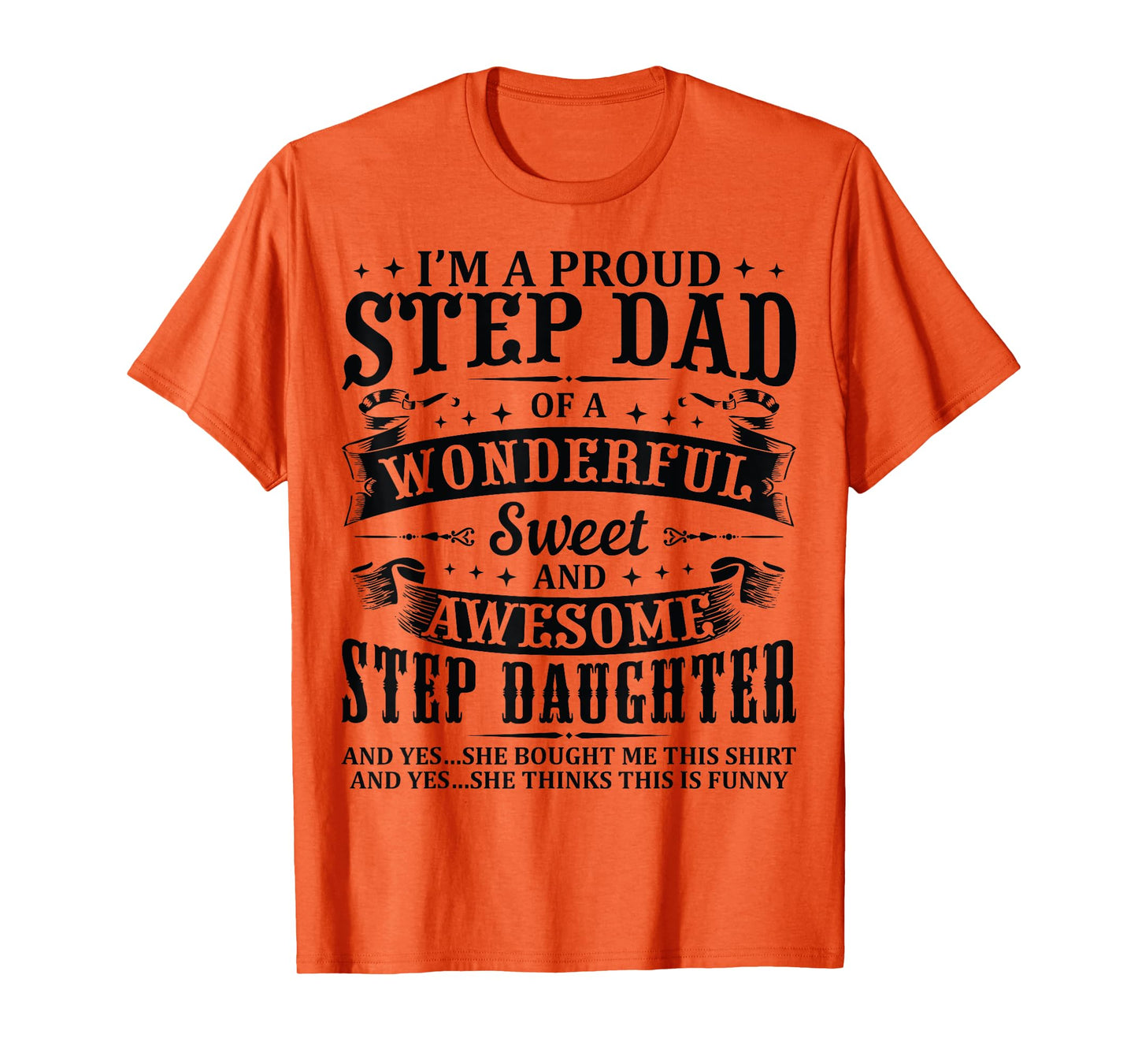 Stepdad Of Awesome Step Daughter Birthday Funny For Step Dad T-Shirt