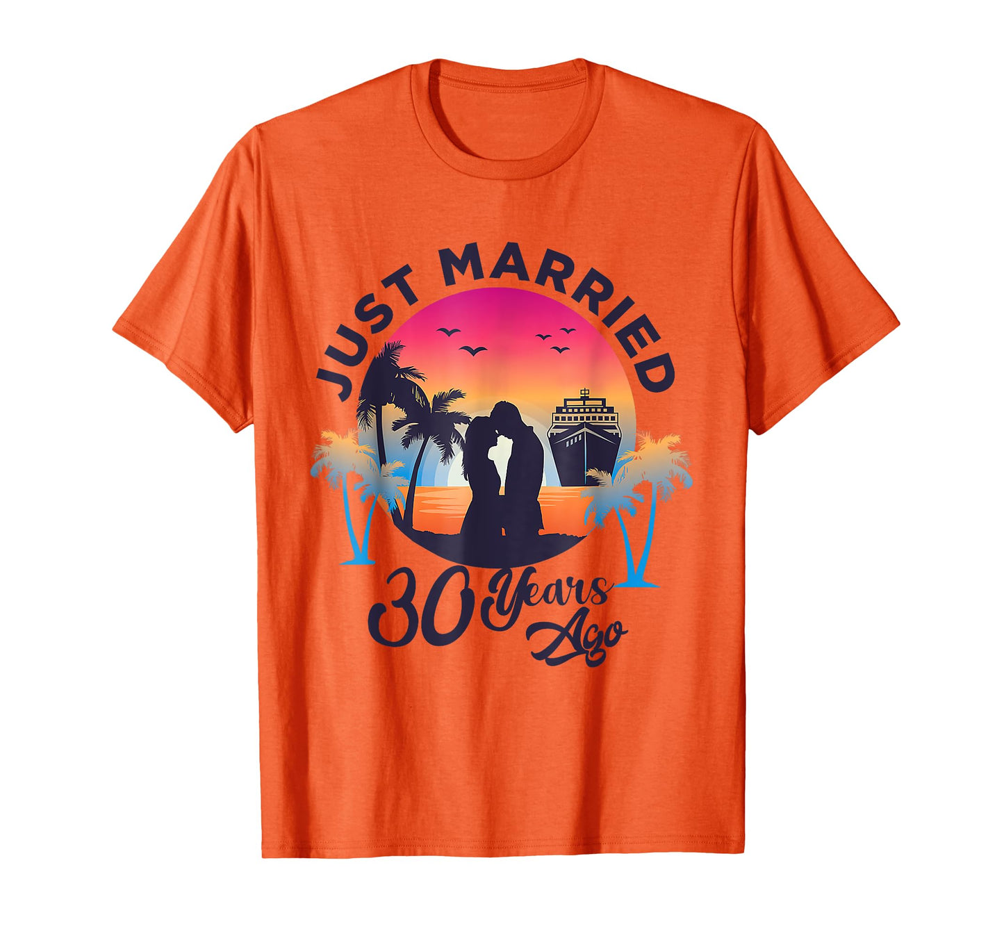 30th Wedding Anniversary Couple Just Married 30 Years Ago T-Shirt