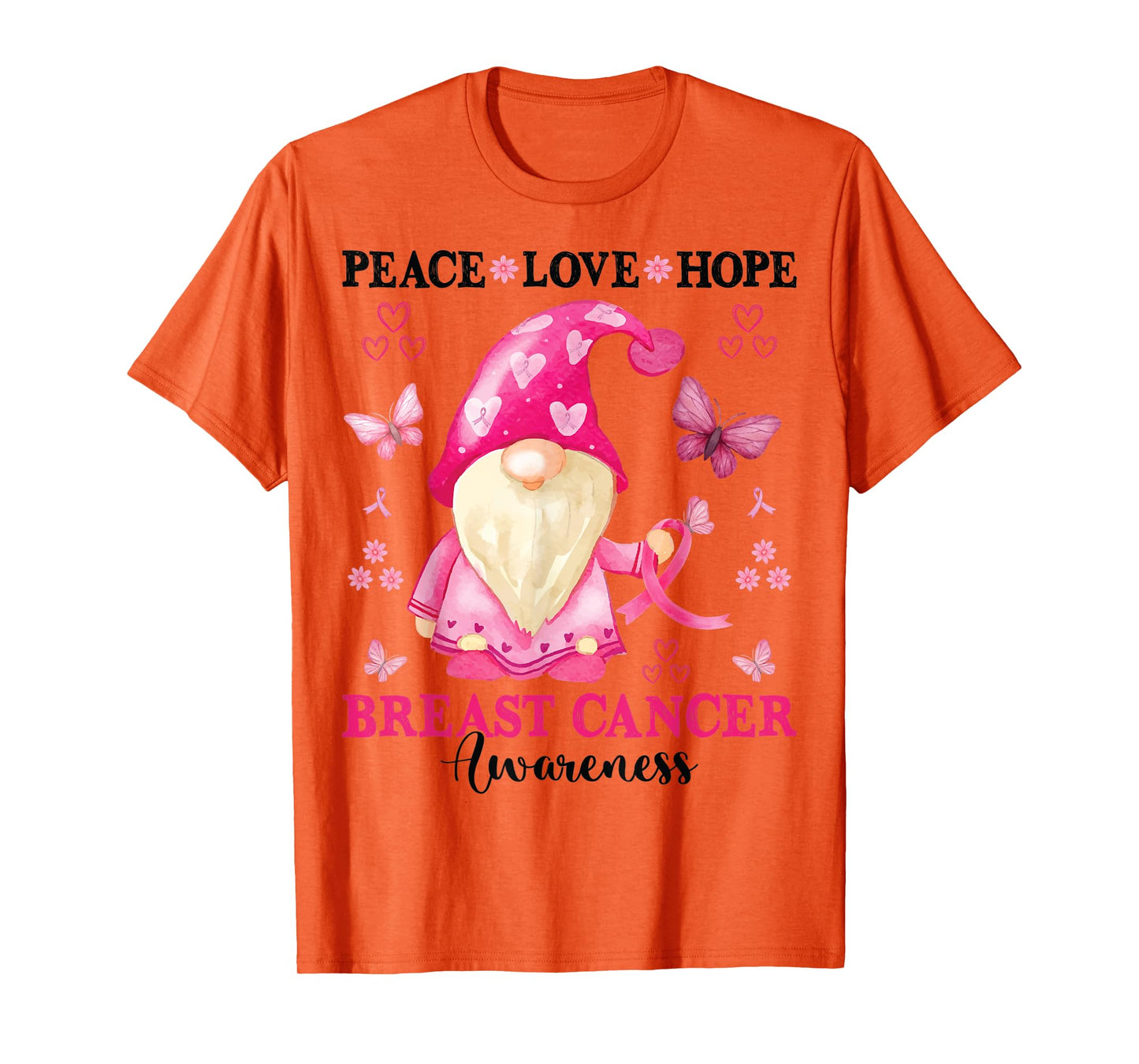 Peace Love Hope Gnome Breast Cancer Awareness Support Pink T-Shirt