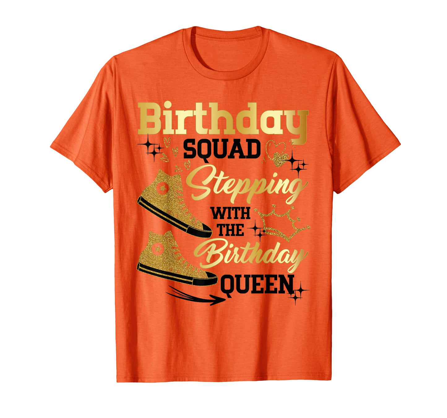 Birthday Squad Shoes Stepping With The Birthday Queen Party T-Shirt