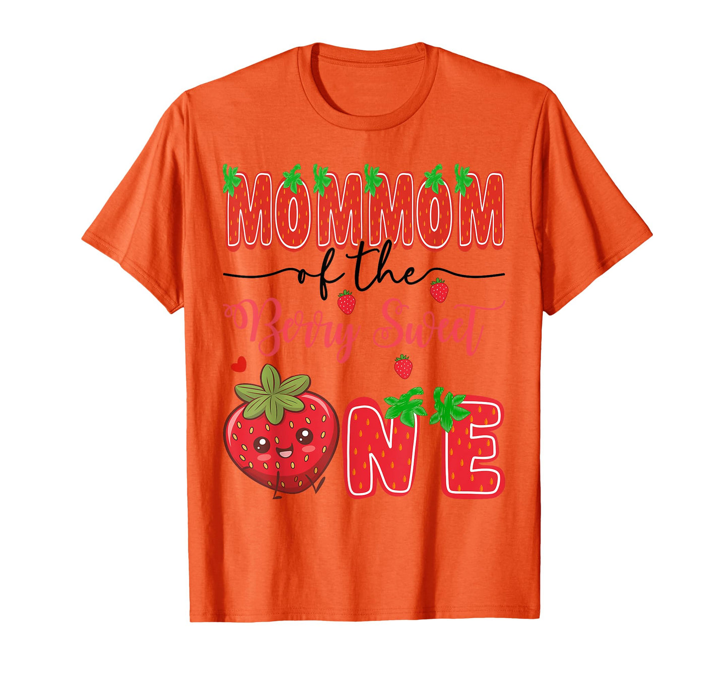 MomMom Of The Berry Sweet One Strawberry 1St Birthday T-Shirt