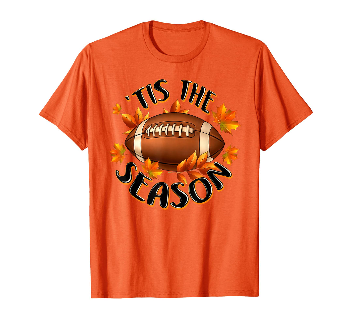 'Tis The Season Football Autumn Fall Leaves Thanksgiving T-Shirt