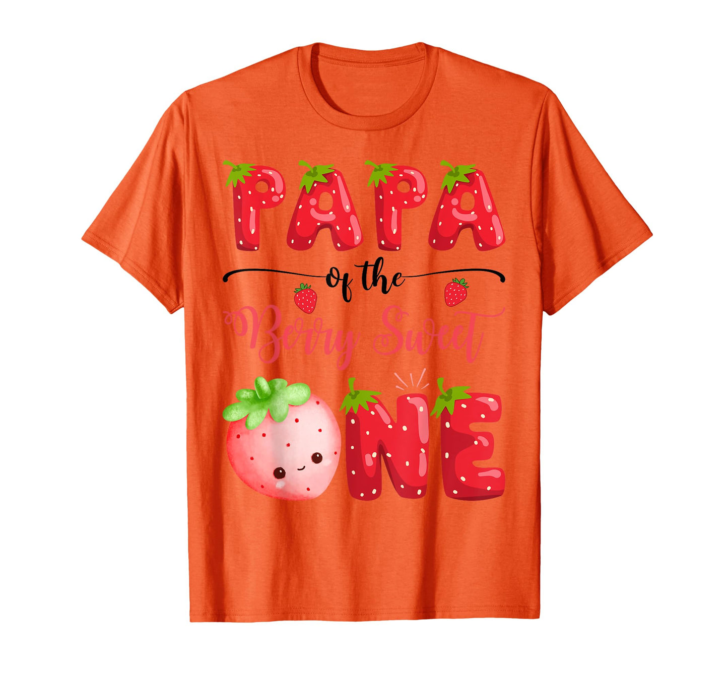 Papa Of The Berry Sweet One Birthday Girl Strawberry T-Shirt