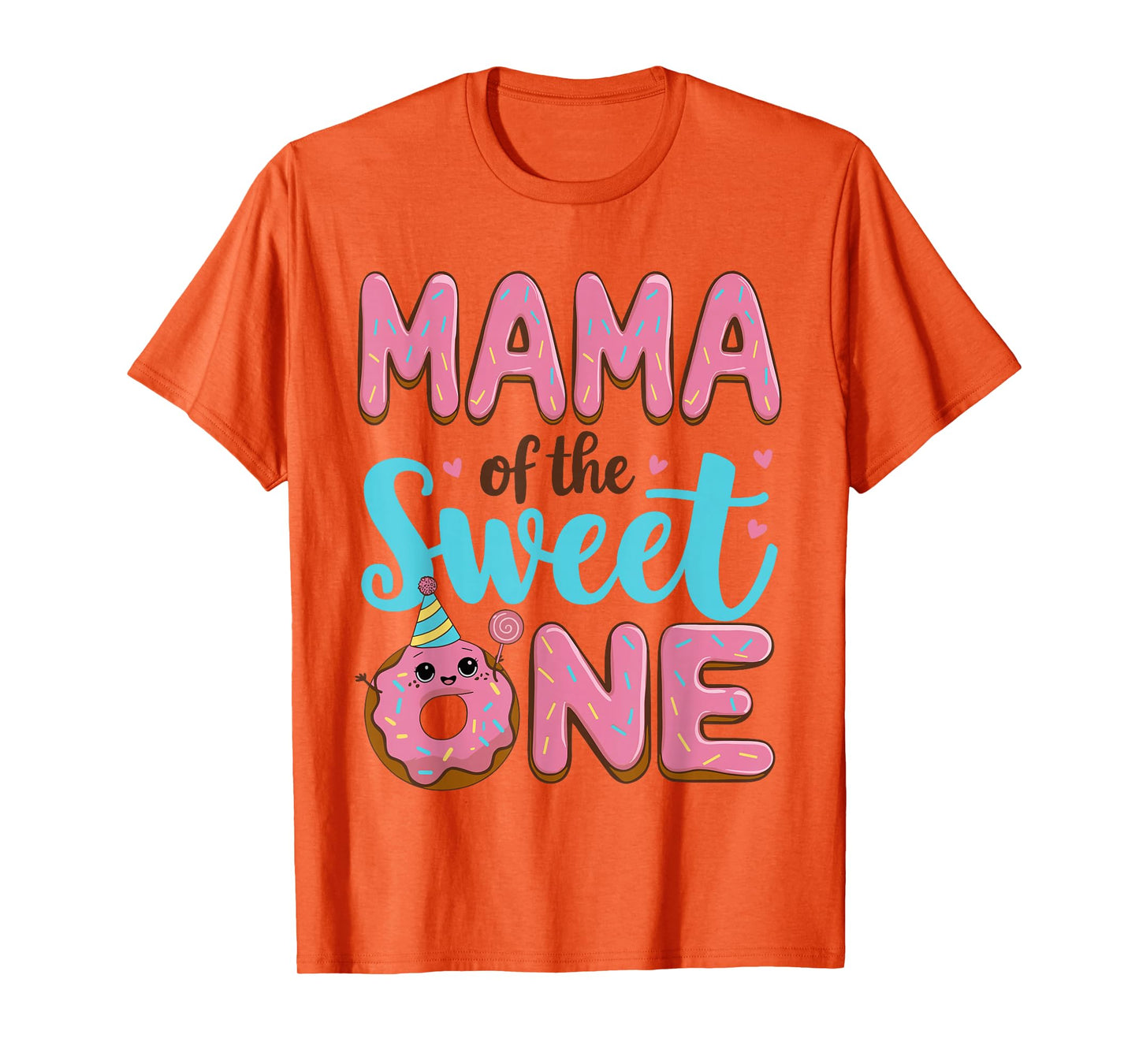 Mama of The Sweet One 1st Birthday Girl Donut Party Mom T-Shirt