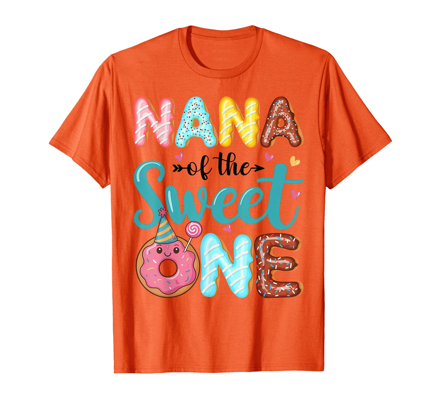 Nana Of The Sweet One 1st Birthday Girl Donut Party T-Shirt