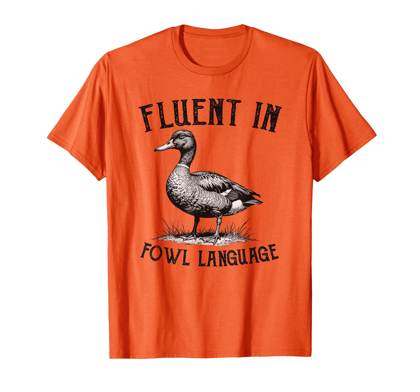 Duck Fluent In Fowl Language Duck Lover Farmer Funny Humor T-Shirt