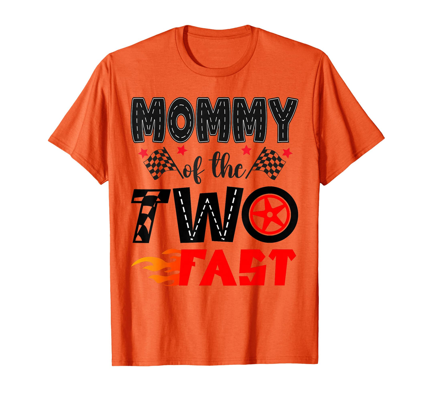 Mommy of The Two Fast 2Nd Birthday Boy Racing Car T-Shirt