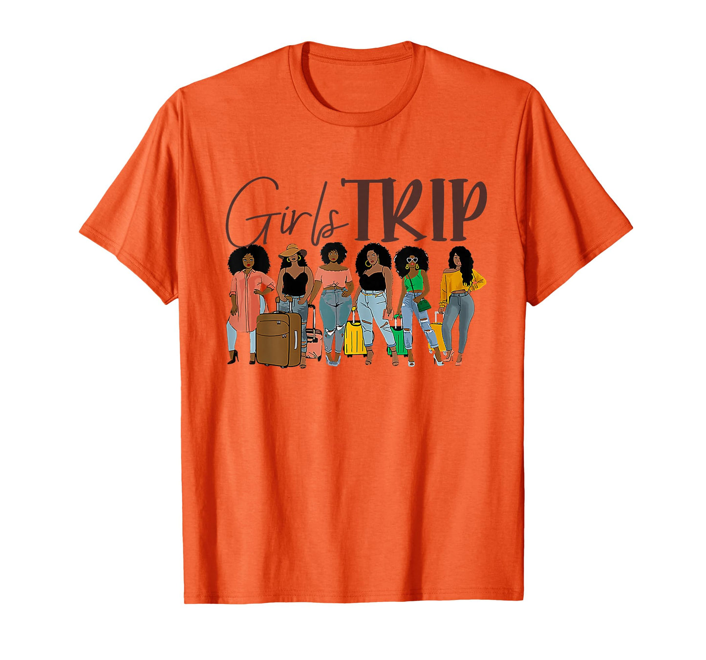 Girls Trip Black Women Queen Melanin Afro African American T-Shirt