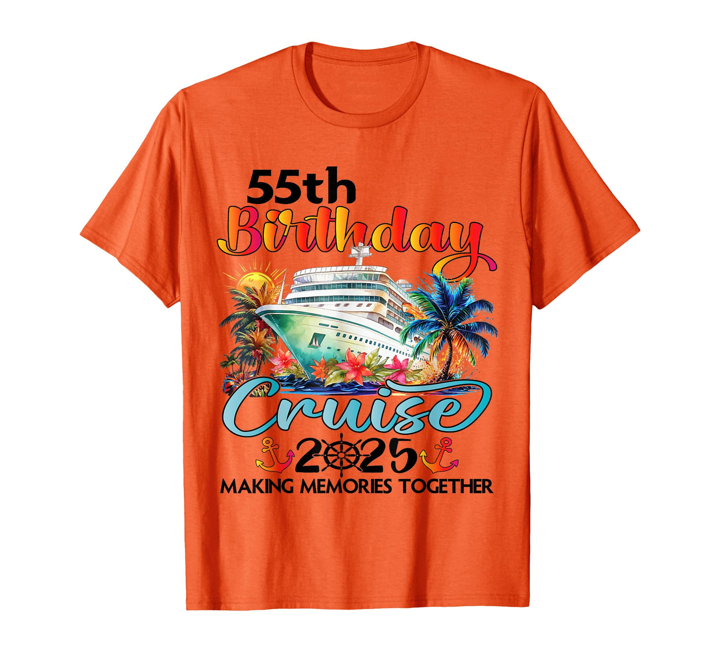 55th Birthday Cruise 2025 Family Cruise Vacation Birthday T-Shirt