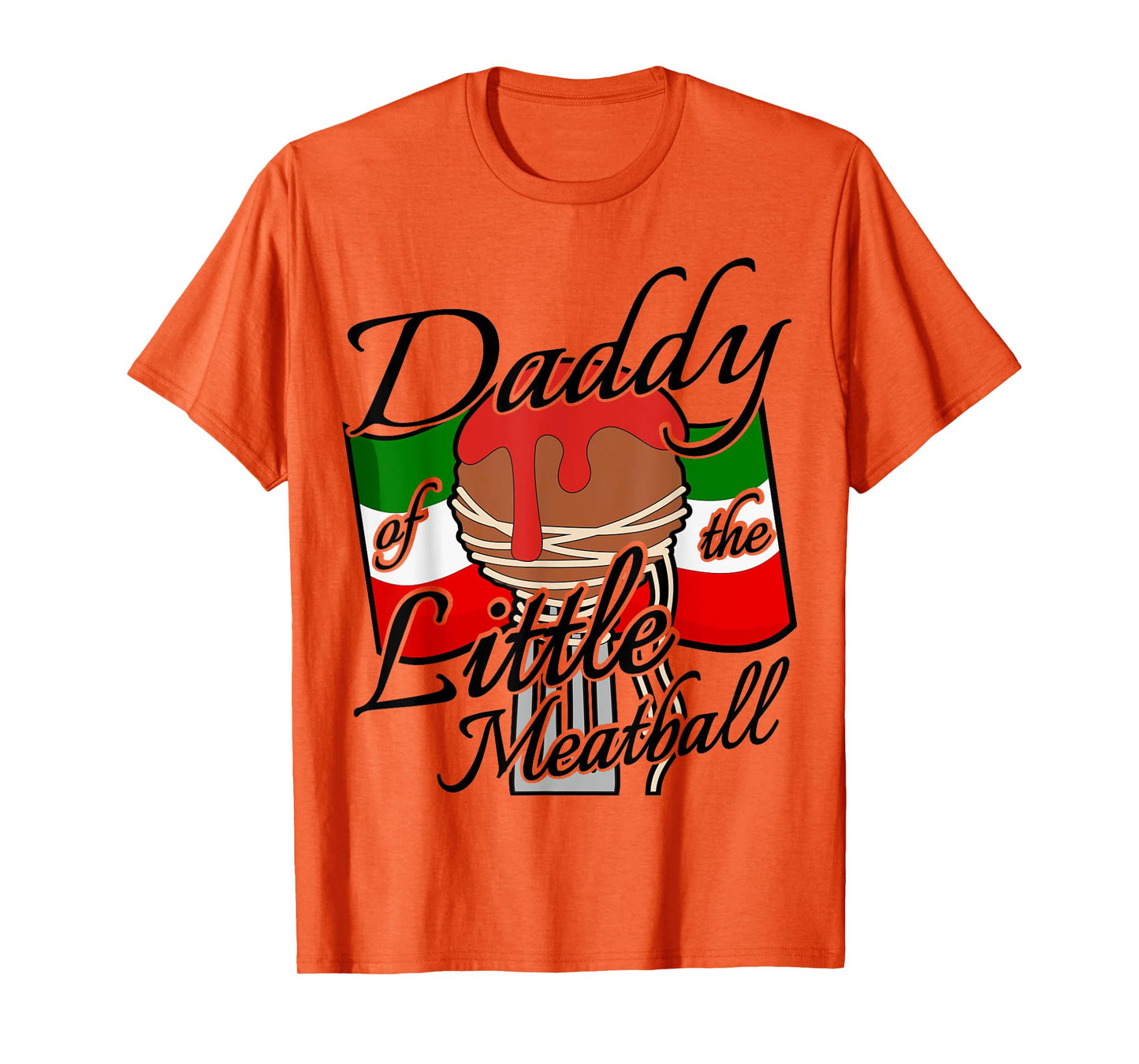 Daddy of The Little Meatball Italian Themed 1st Birthday T-Shirt