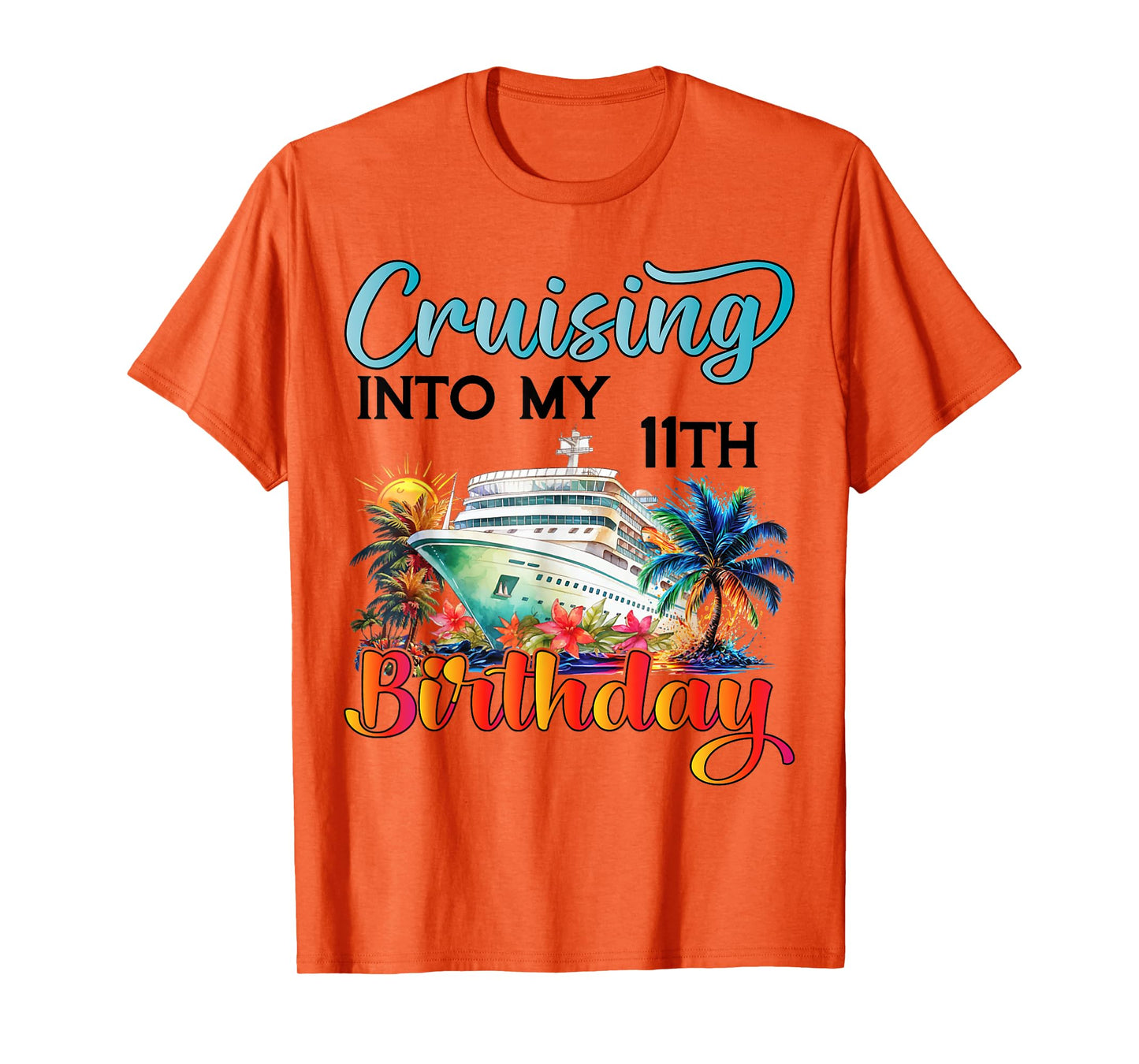 Cruising Into My 11th Birthday Cruise Birthday Trip Vacation T-Shirt
