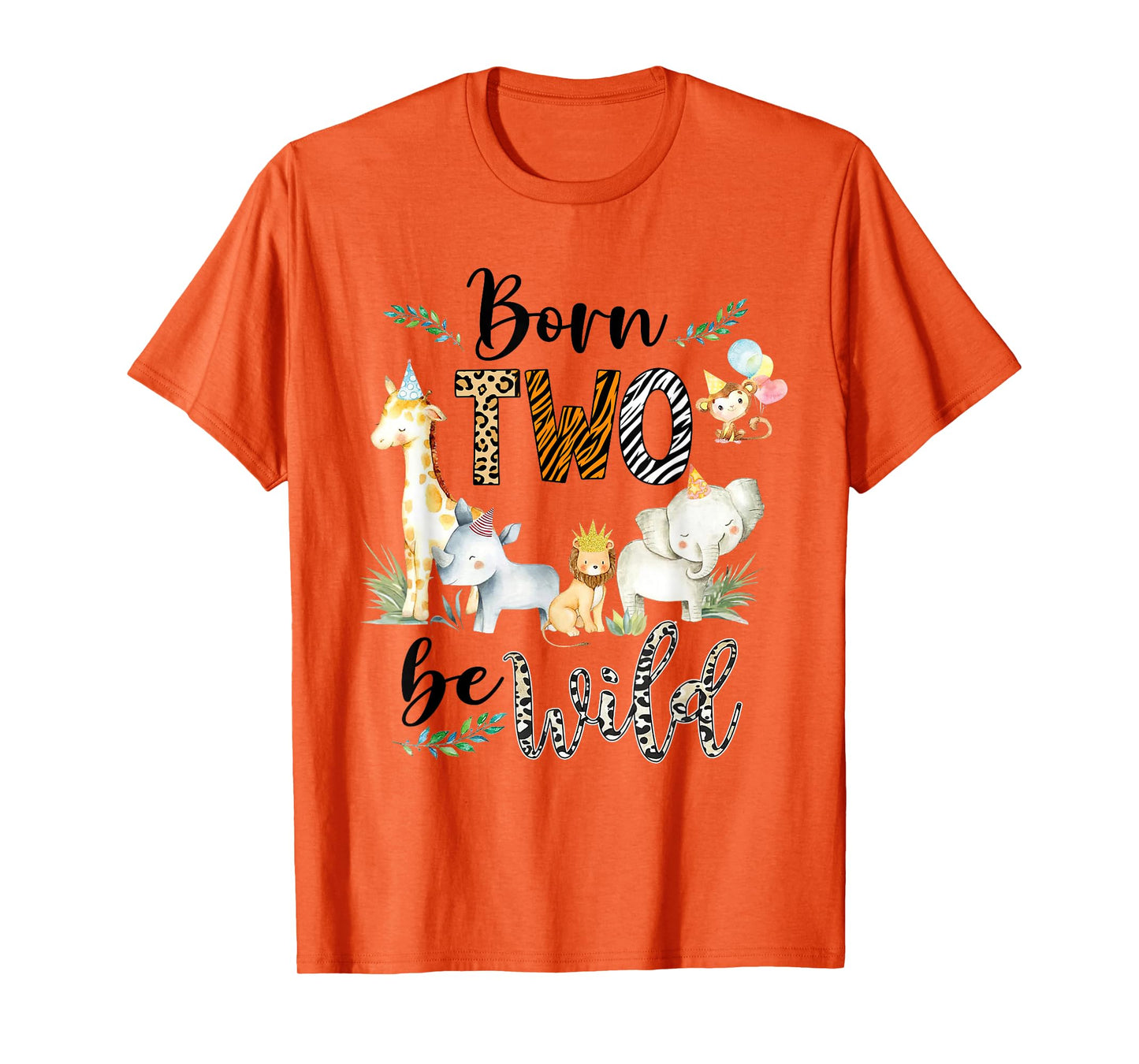 Born Two Be Wild Safari Wild Child 2nd Birthday 2 Year Old T-Shirt