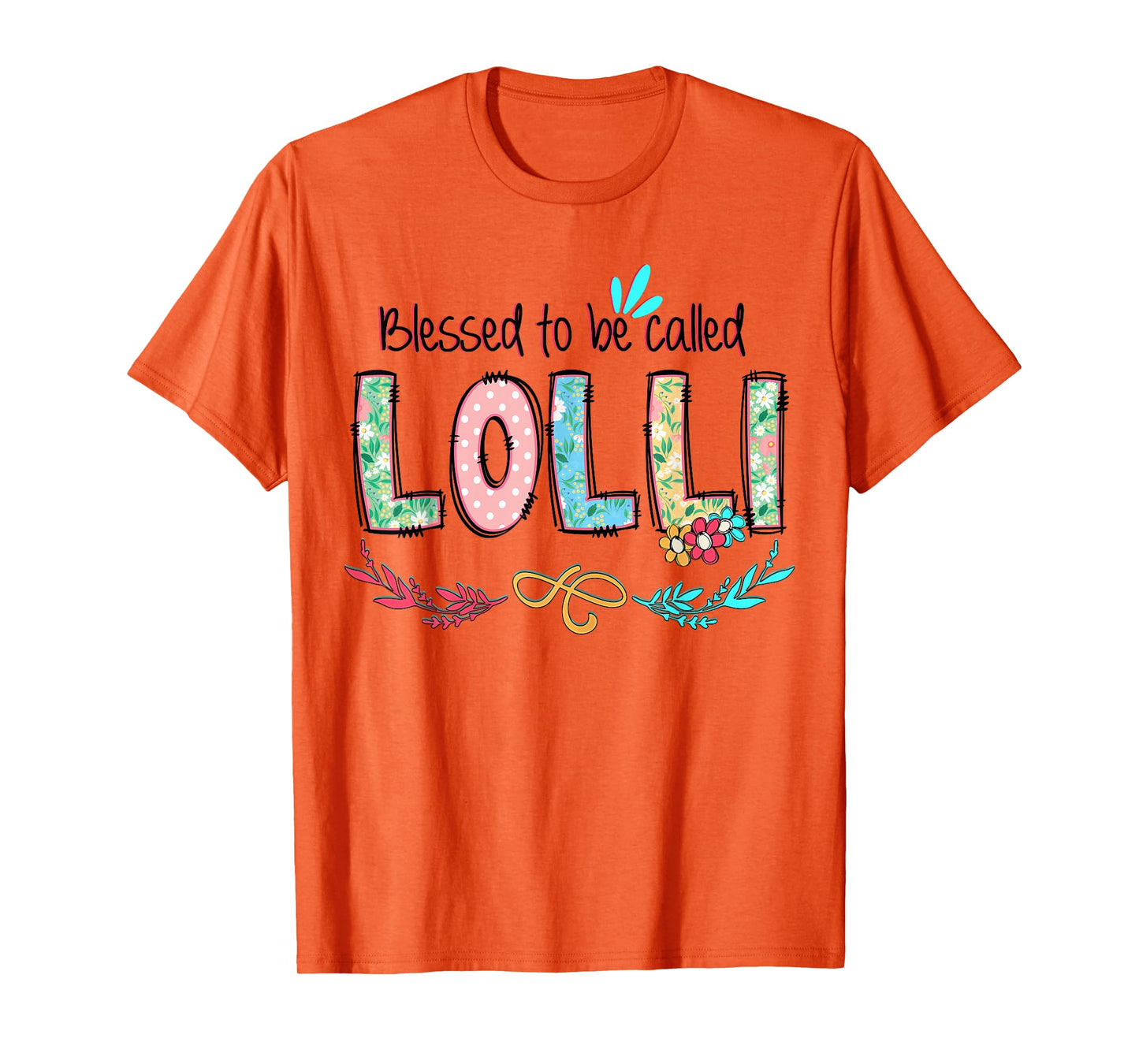 Blessed to Be Called Lolli Floral Mother's Day T-Shirt