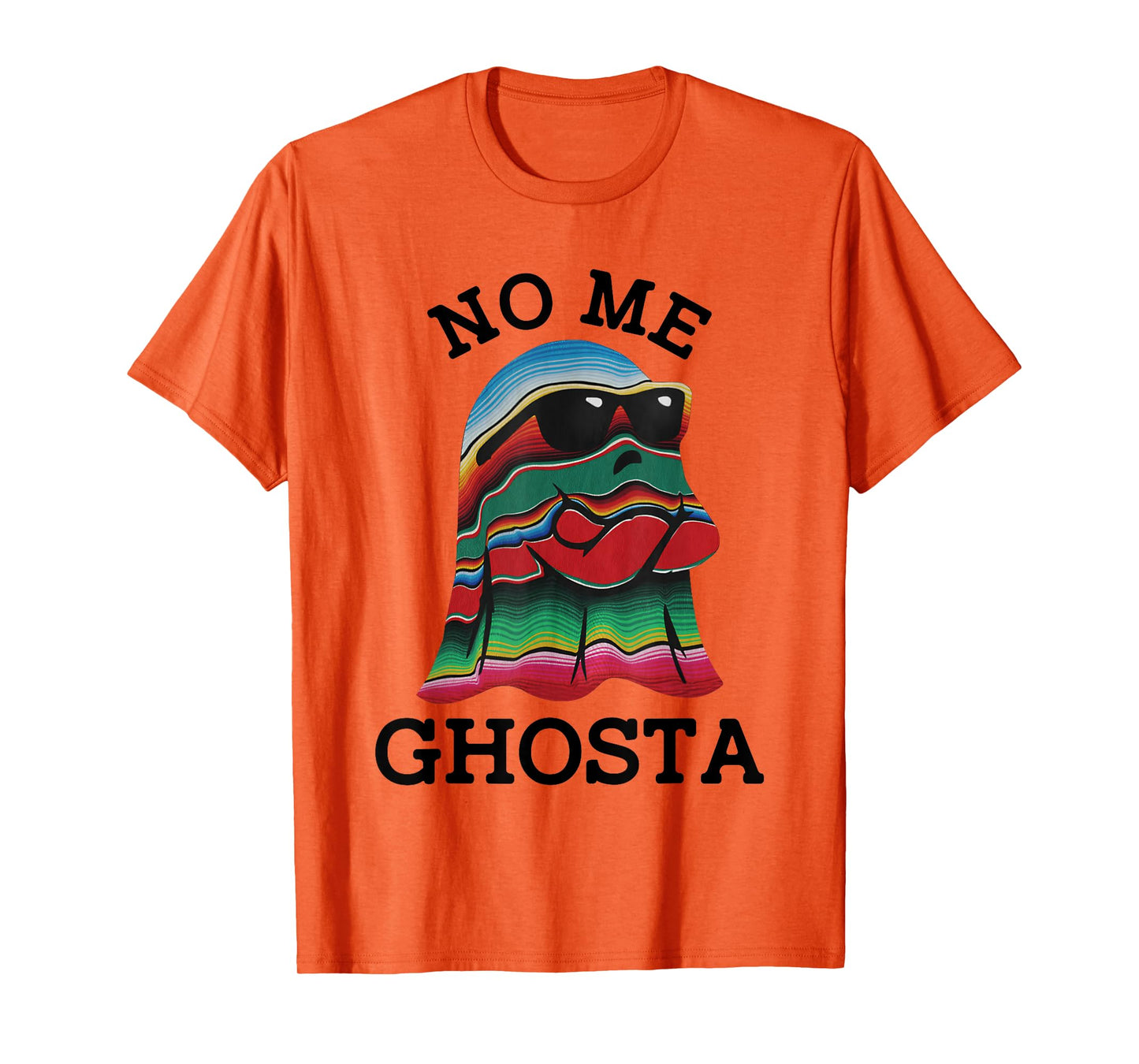 No Me Ghosta Funny Mexican Halloween Ghost T-Shirt