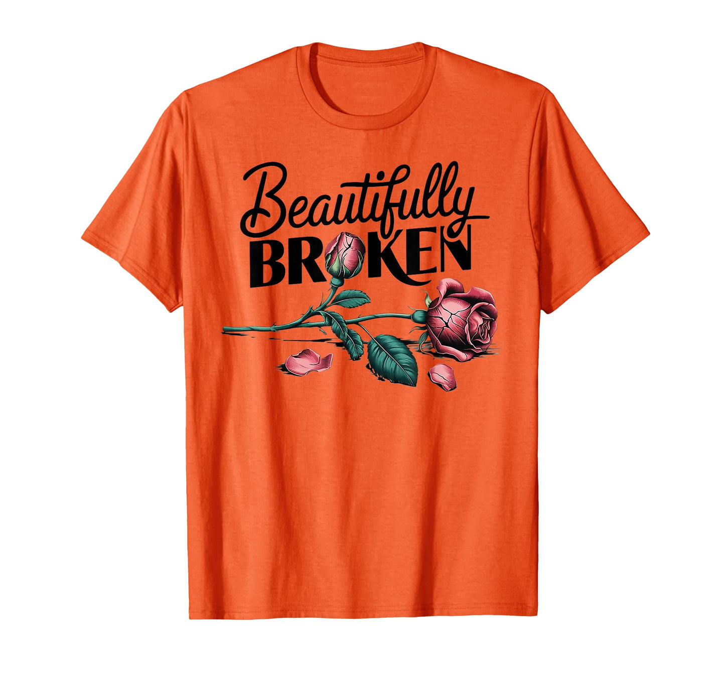 Beautifully Broken Rose T-Shirt