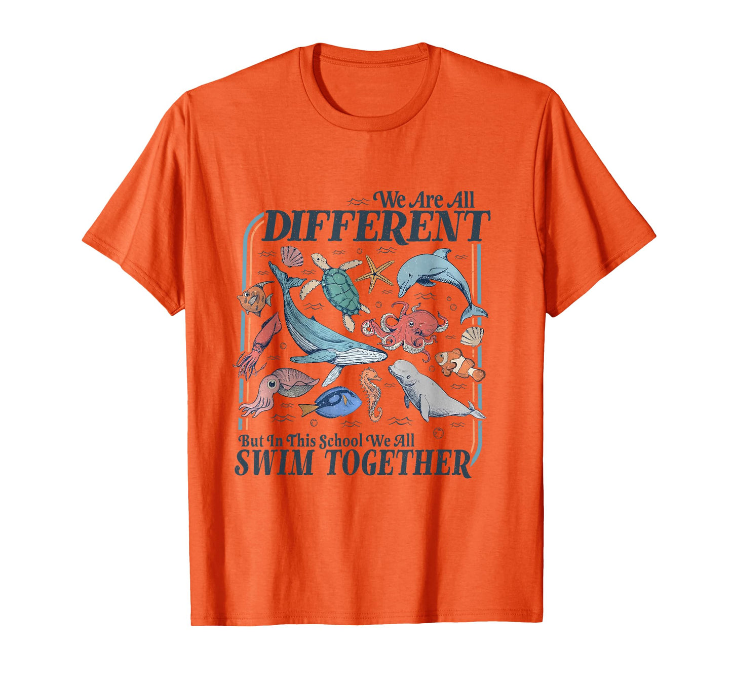 We are Different But in This School We All Swim Together T-Shirt
