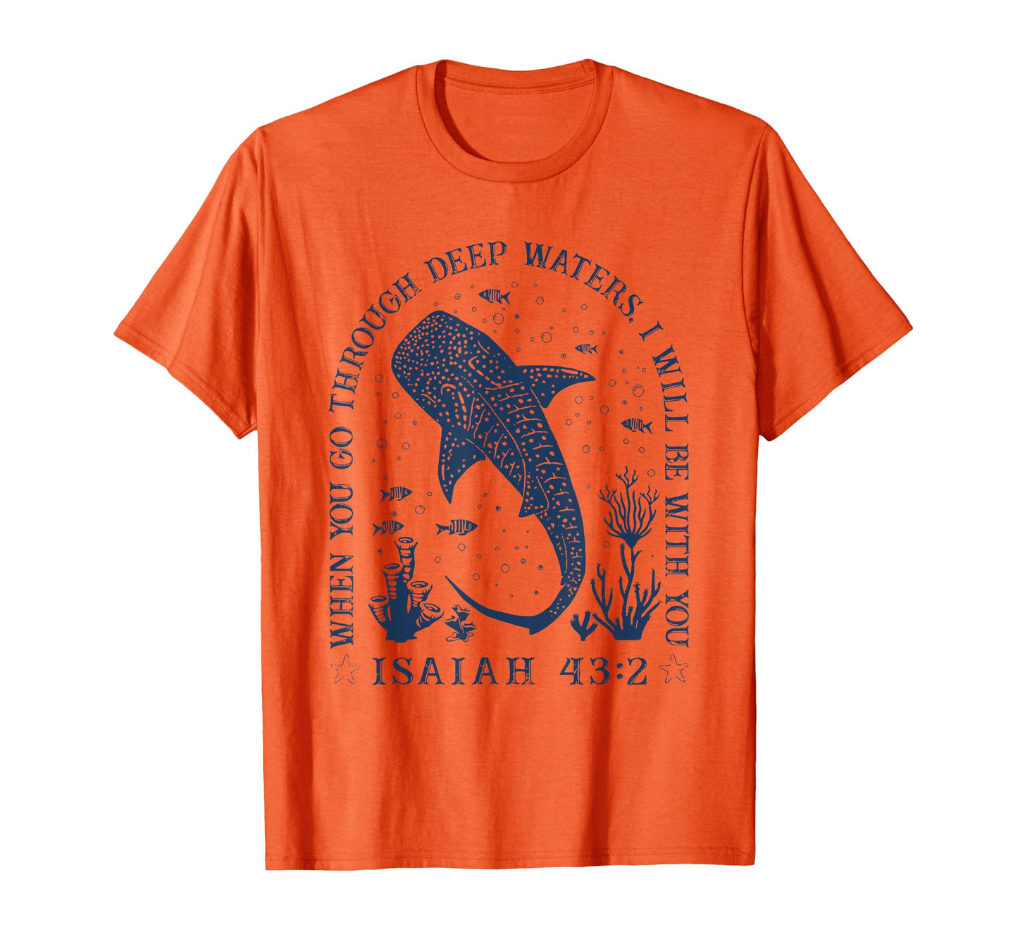Whale Shark Isaiah 43 2 Ocean Bible Verse Art T-Shirt
