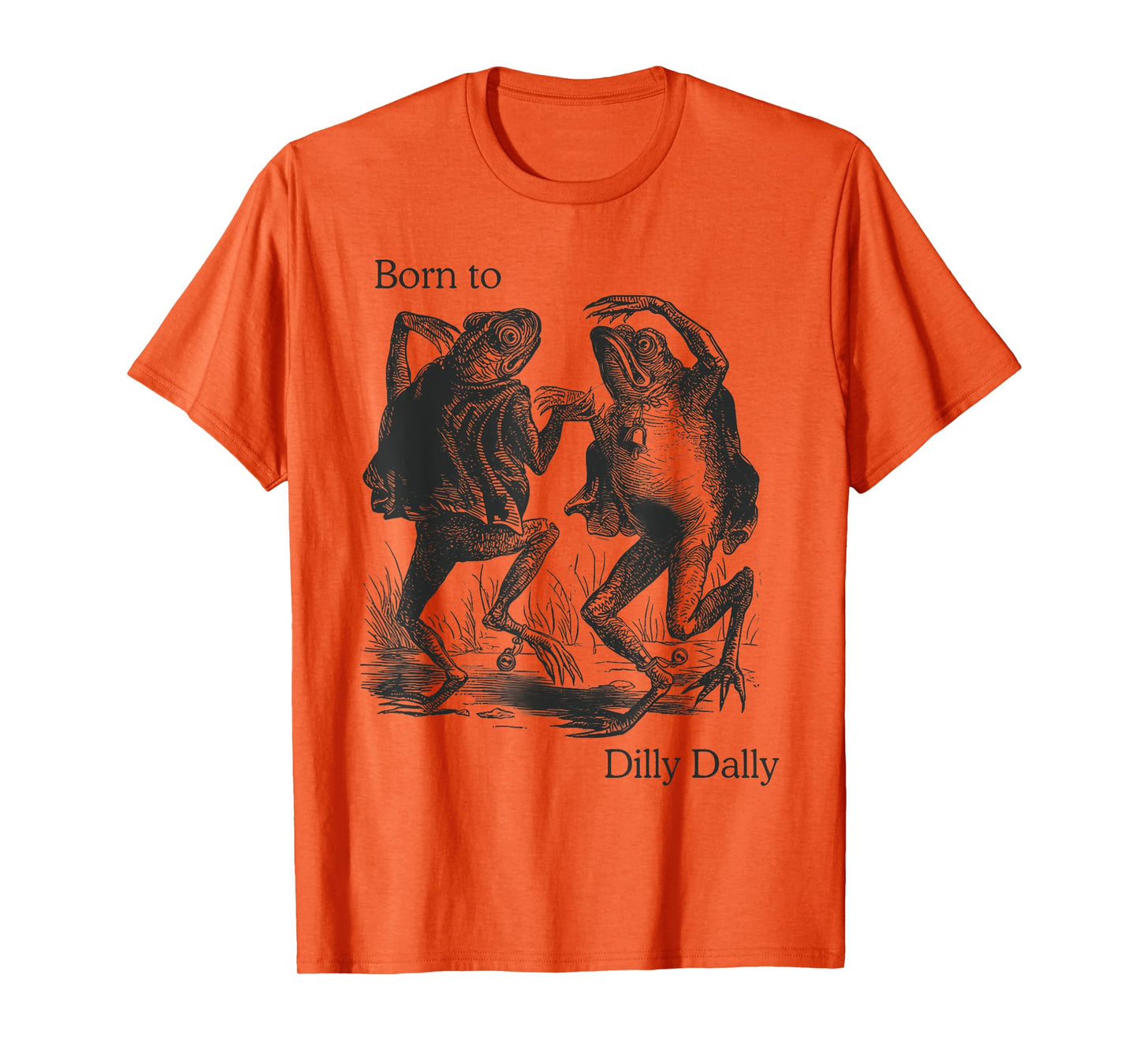 Vintage Style Born To Dilly Dally Frog Dancing Frog T-Shirt