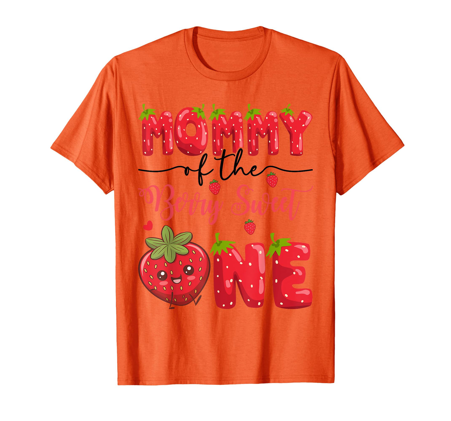 Mommy Of The Berry Sweet One Strawberry First Birthday T-Shirt