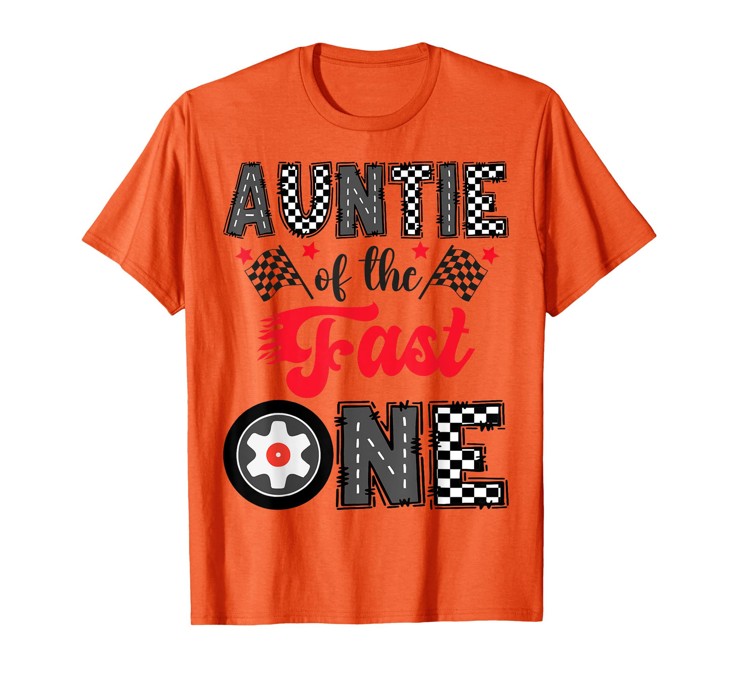 Auntie Of The Fast One Car Racing 1St Birthday Boy T-Shirt