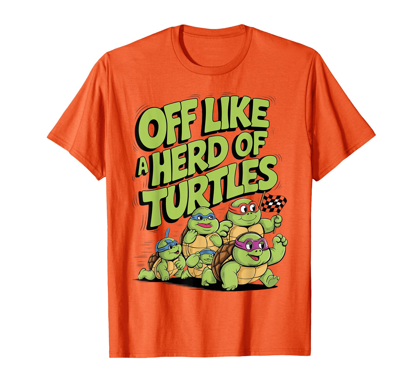 Off Like A Herd Of Turtles Funny Family Saying Retro Vintage T-Shirt