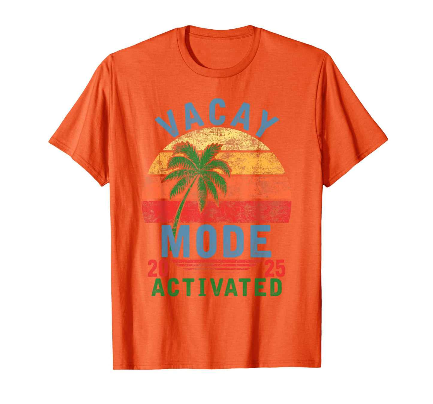 Vacay Mode Activated Vacation Summer Cruise Getaway Holiday T-Shirt