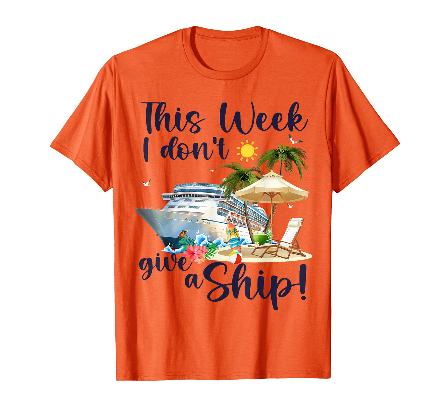 This Week I Don't Give A Ship T-Shirt