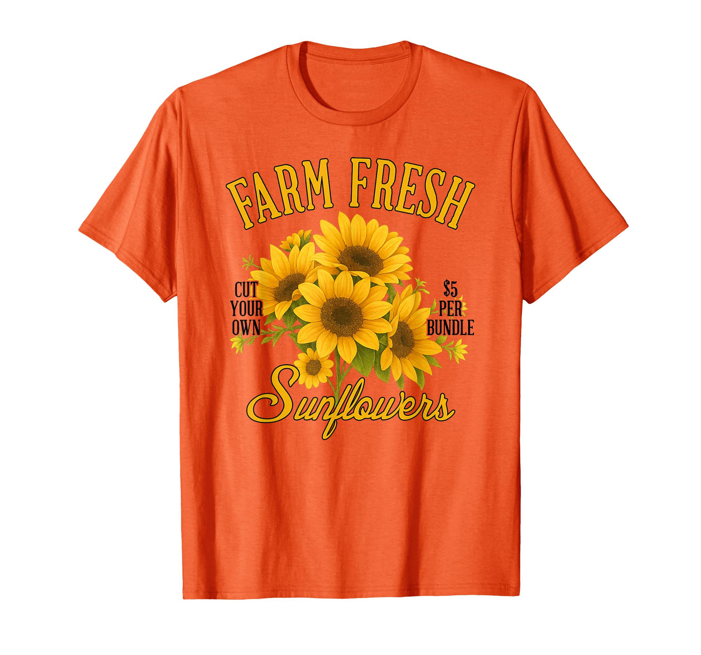 Sunflower Farmers Market Gardening Farm A Fresh Sunflowers T-Shirt
