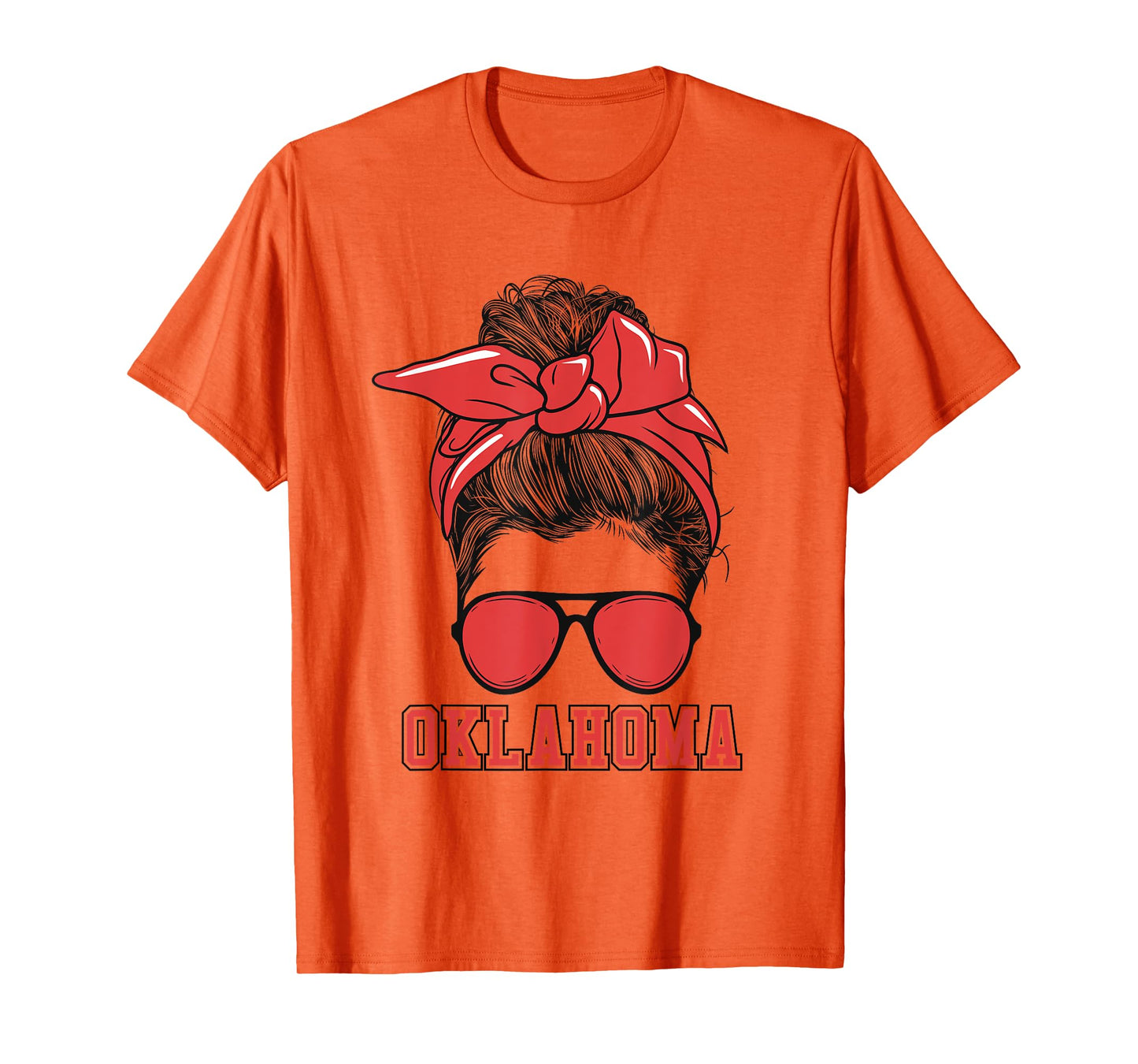Oklahoma Women Girl Mom Messy Bun Hair I love Oklahoma gifts T-Shirt