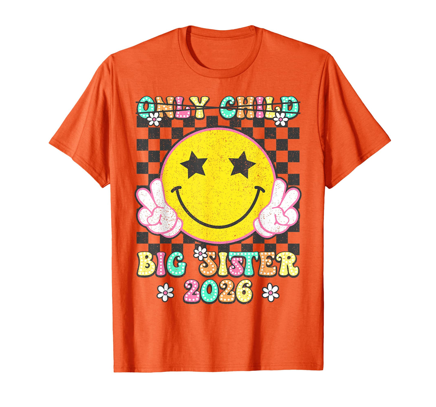 Only Child Big Sister 2026 Retro Promoted To Big Sister 2026 T-Shirt