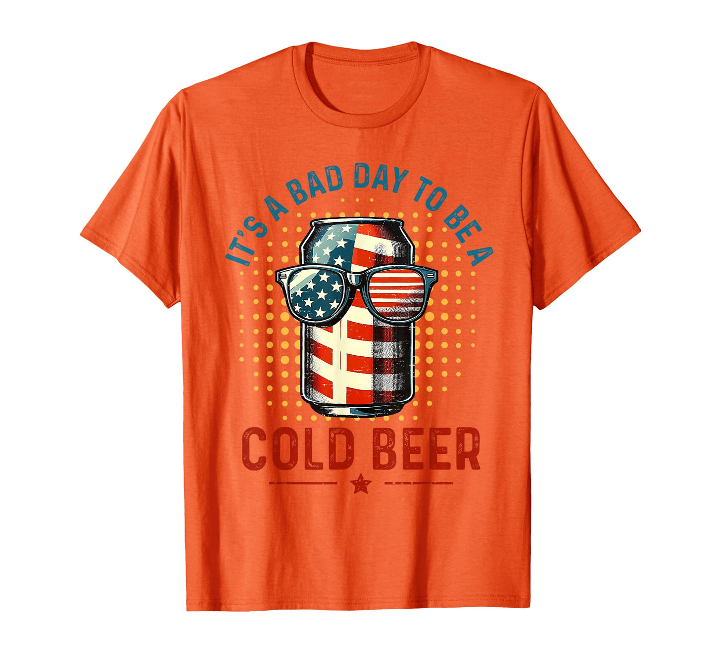 Retro Bad Day To Be A Cold Beer USA Flag Beer 4th of July T-Shirt