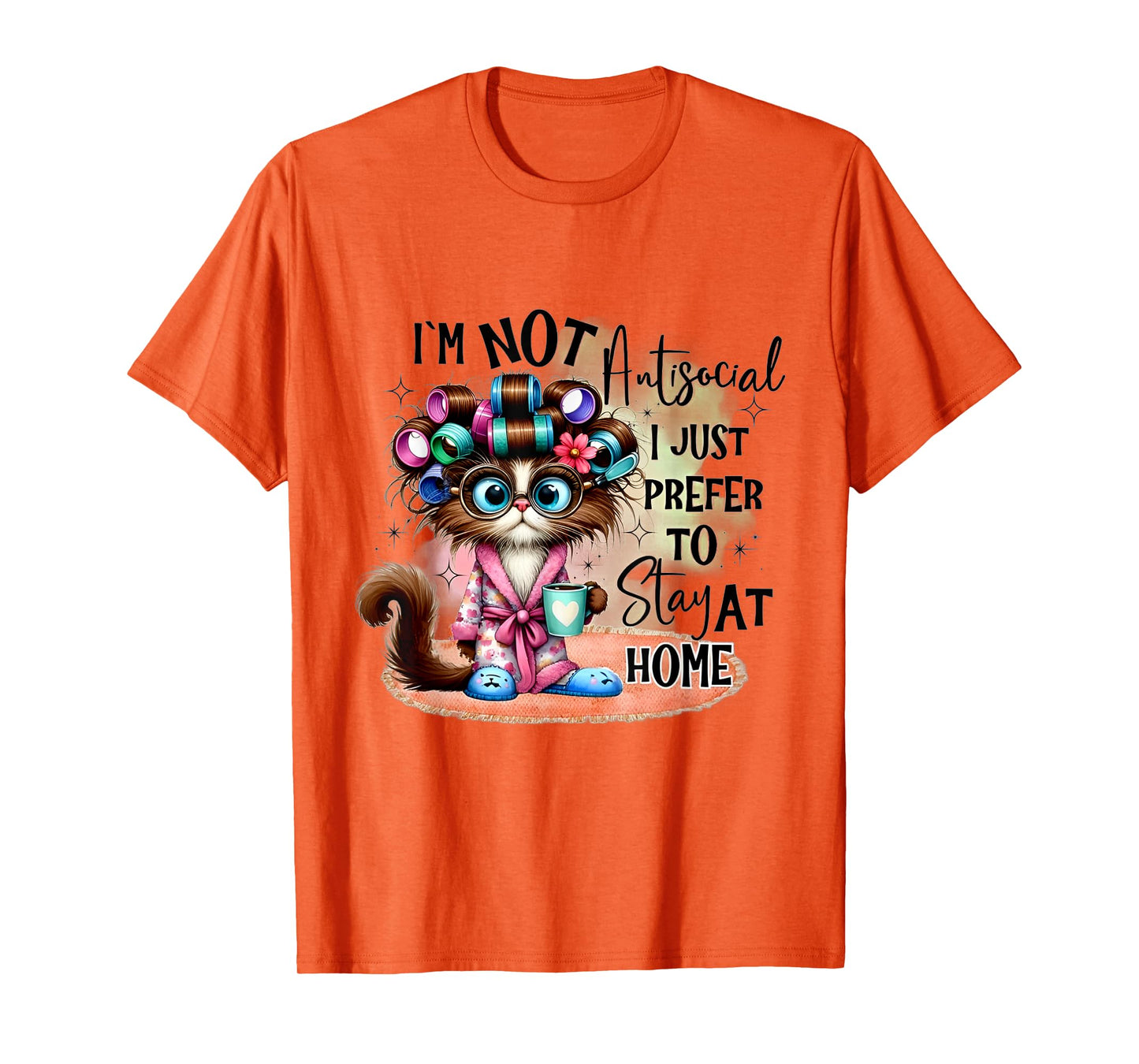 Cat I'm Not Antisocial I Just Prefer To Stay At Home T-Shirt