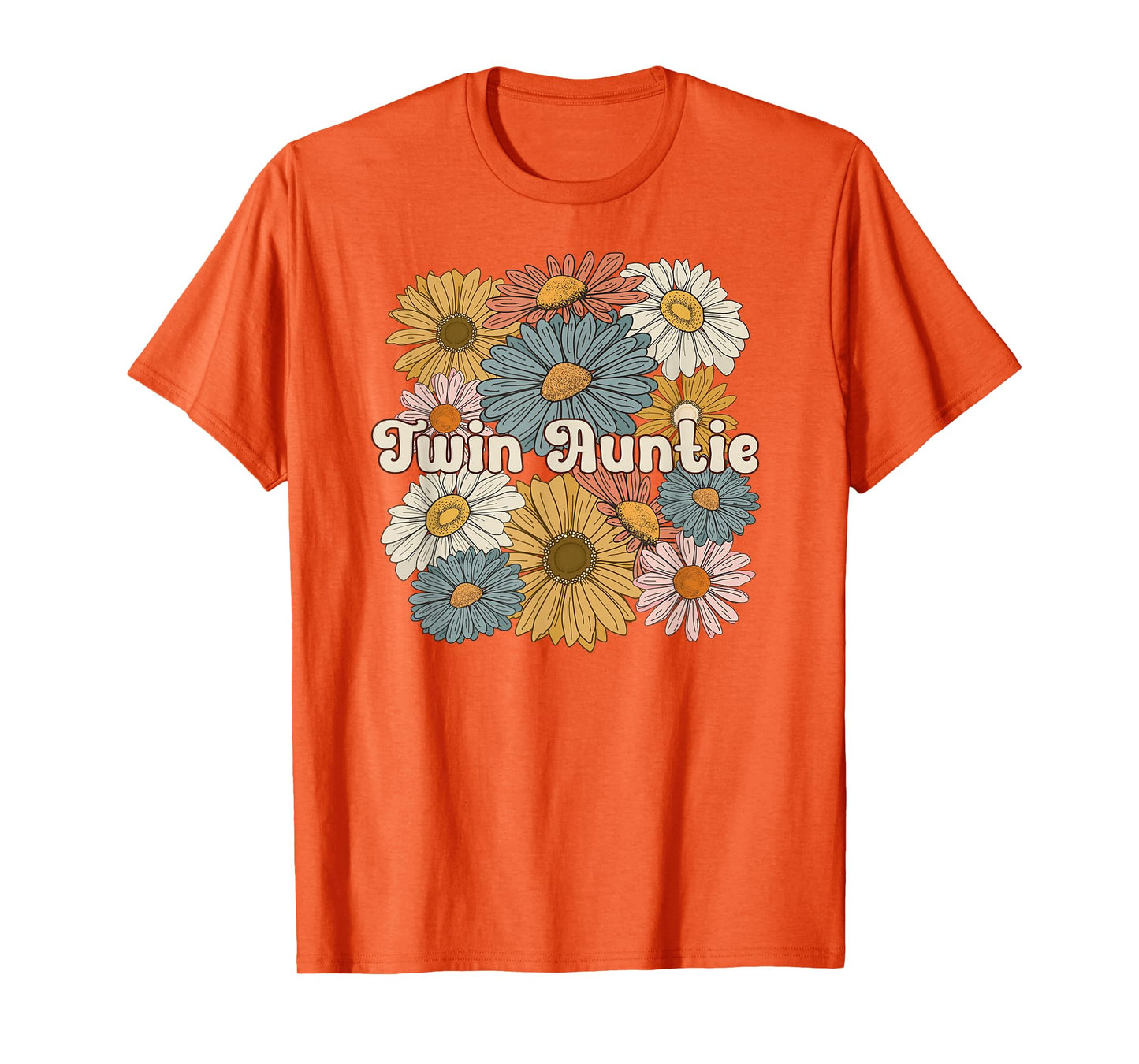 Twin Aunt Flowers Aunt Of Twins Twin Auntie Of Twins T-Shirt