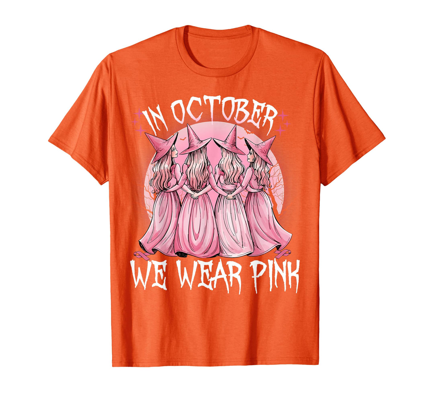 in October We Wear Pink Witch Breast Cancer Awareness Pink T-Shirt