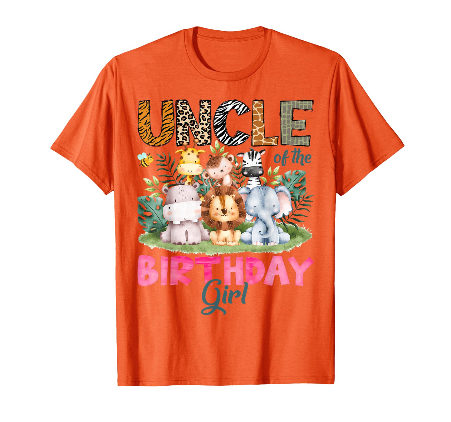 Uncle Of The Birthday Girl Safari Jungle Animal Lover T-Shirt