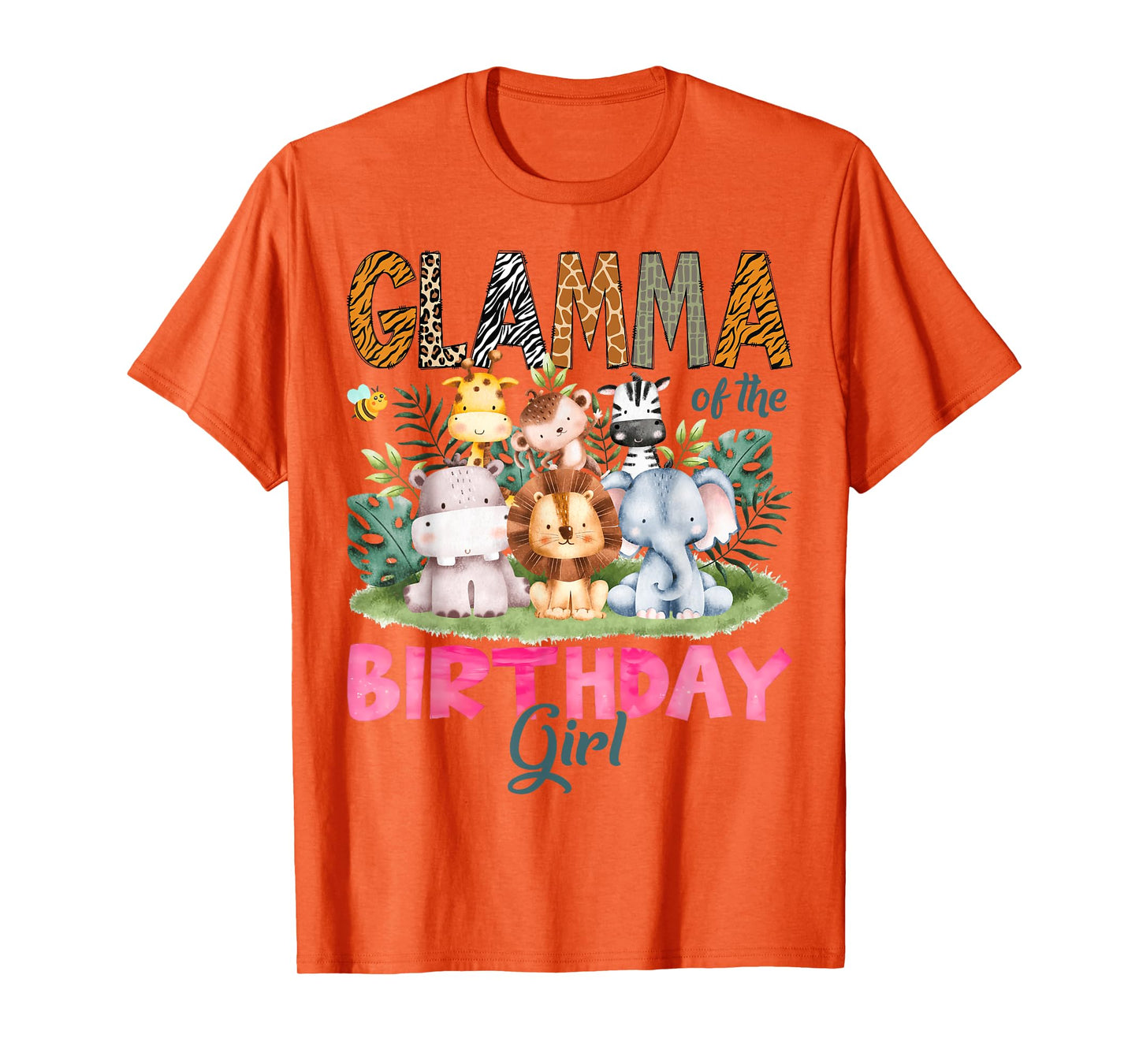 Glamma Of The Birthday Girl Safari Jungle Animal Lover T-Shirt