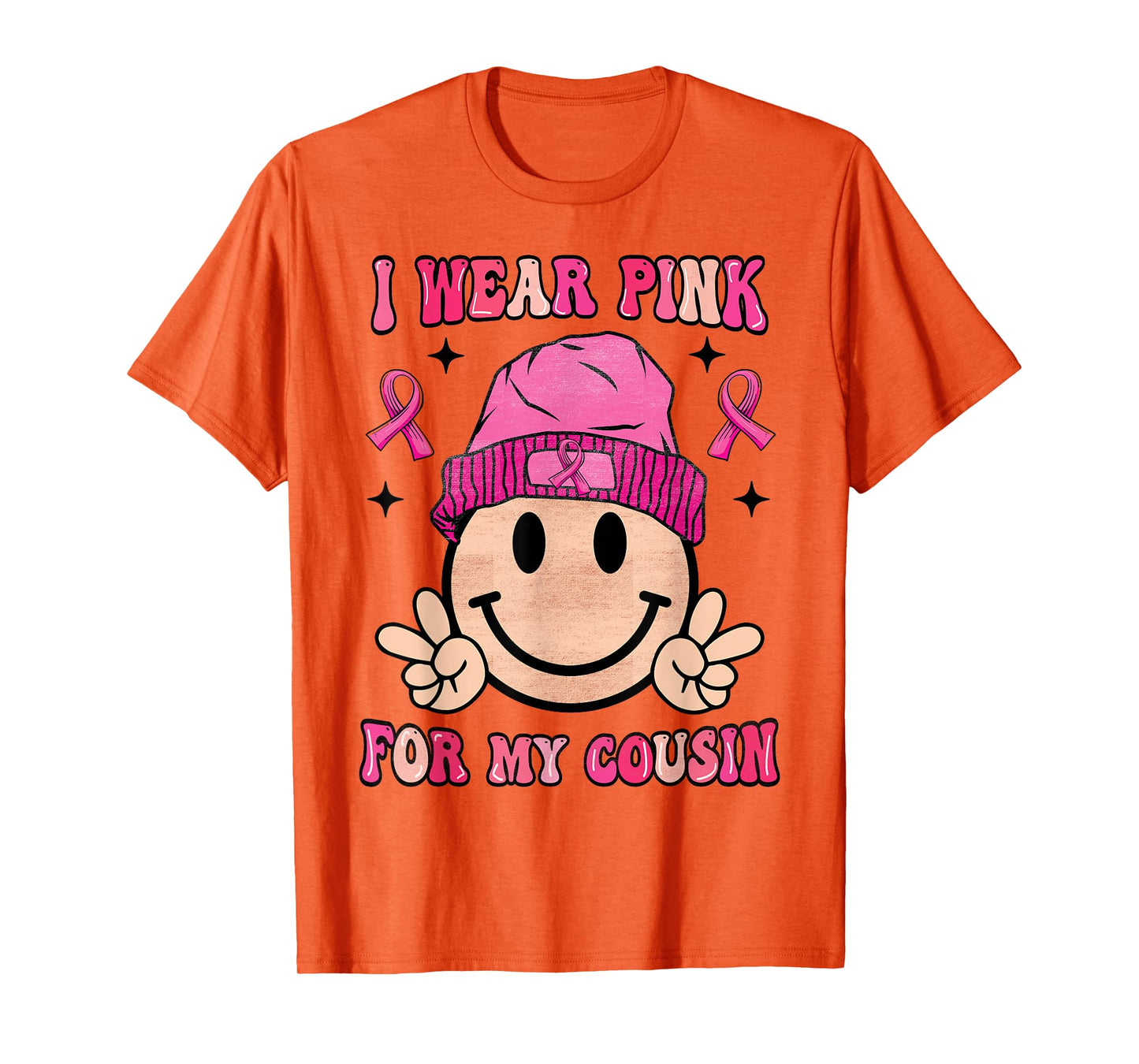 I Wear Pink For My Cousin Breast Cancer Awareness Women T-Shirt