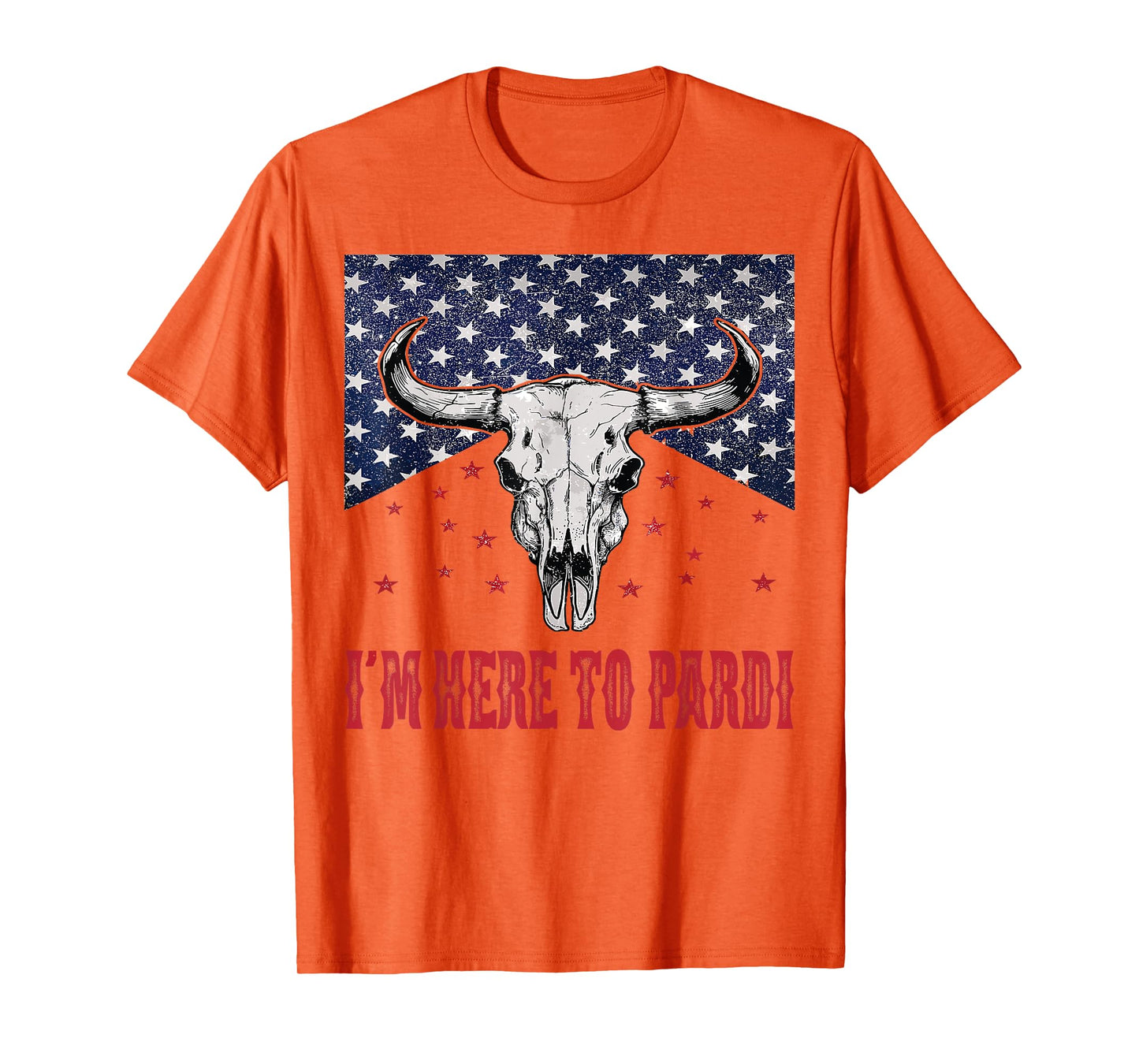 I'm Here to Pardi Vintage Retro Western Bull-Skull T-Shirt