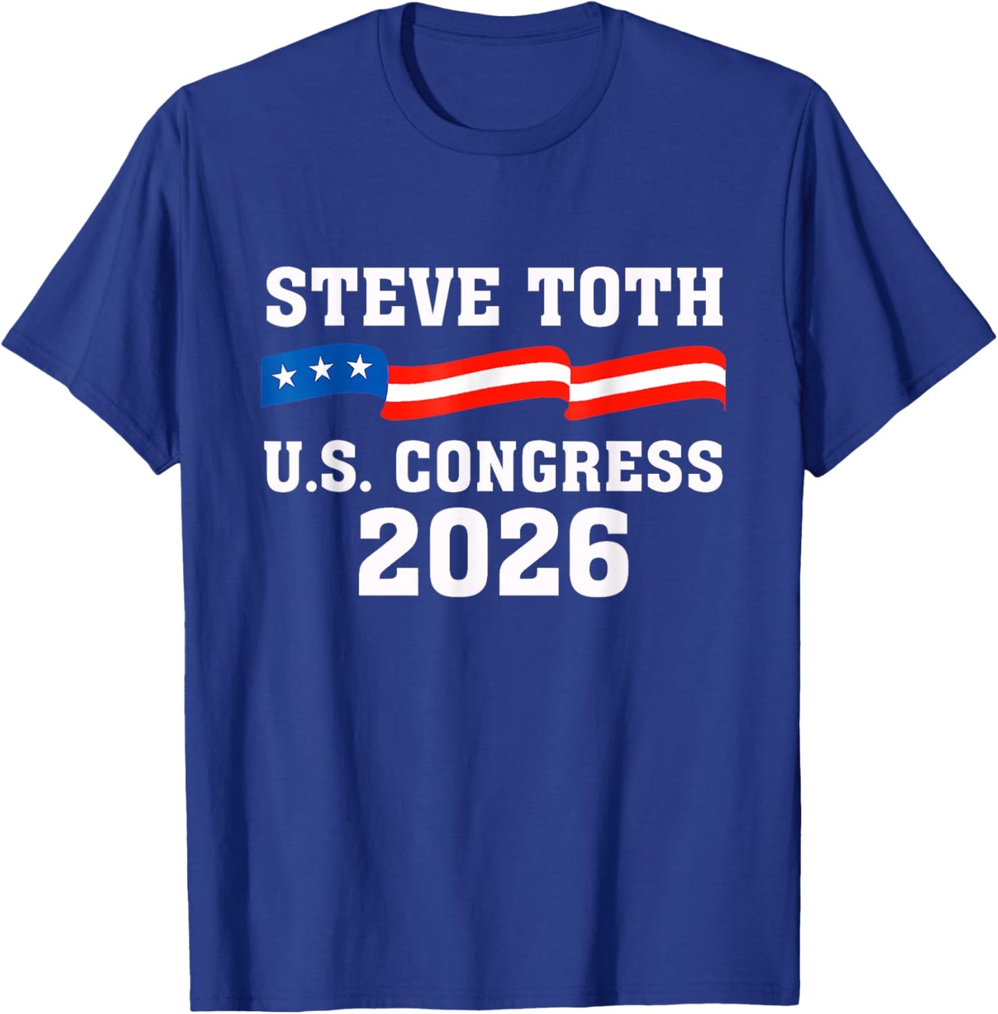 Steve Toth 2026 for Congress Texas TX-02 T-Shirt - T-Shirt | Royal
