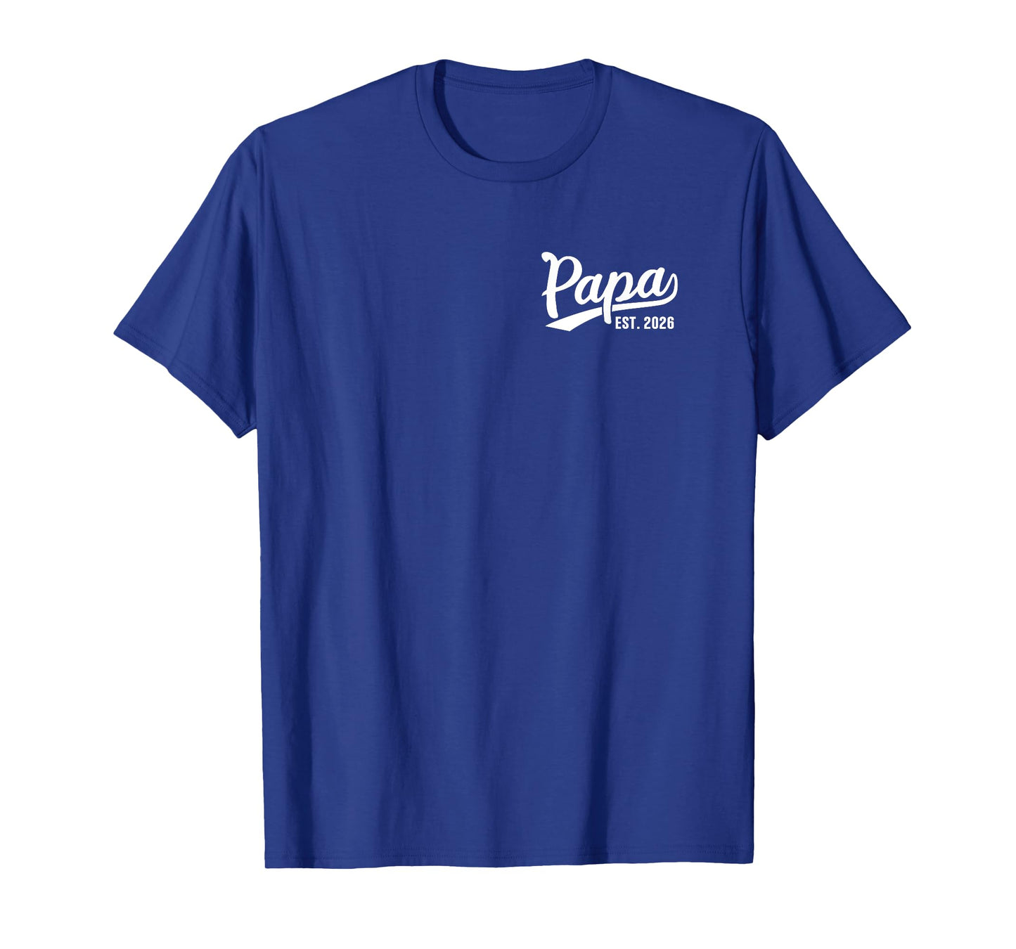 Papa 2026 Proud Papa Est 2026 T-Shirt