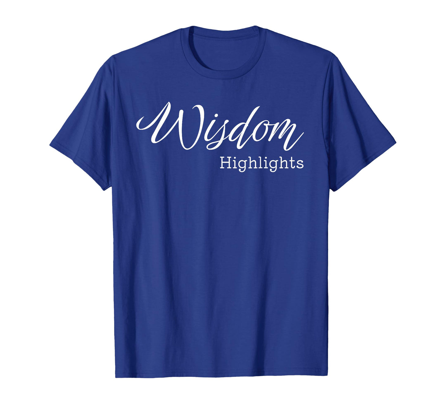 Wisdom Highlights | Gray Hair Pride T-Shirt