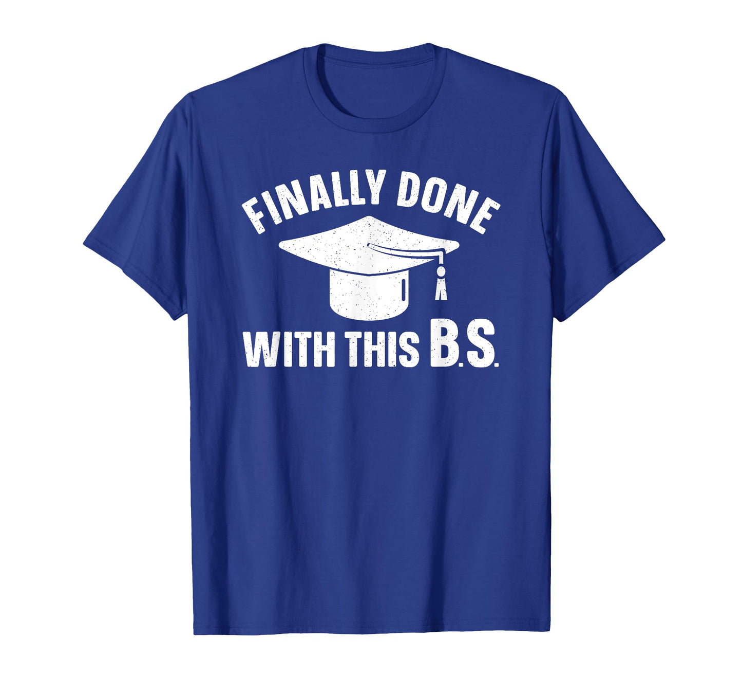 Graduation Art For Men Women Bachelor Of Science Graduation T-Shirt