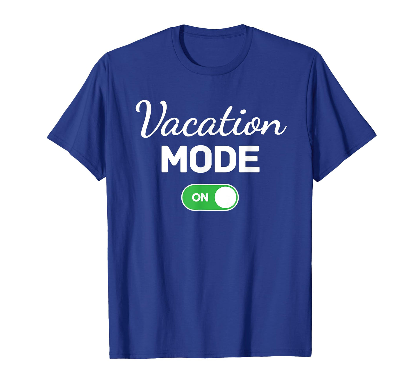 Vacation Mode On Beach Trip Funny Family Matching Group T-Shirt for Men Women Girls Kids