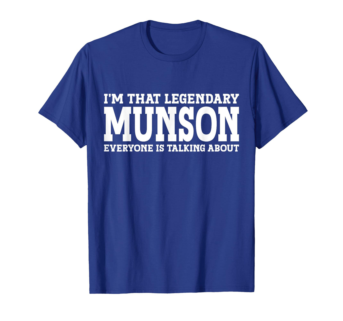 Munson Surname Funny Team Family Last Name Munson T-Shirt